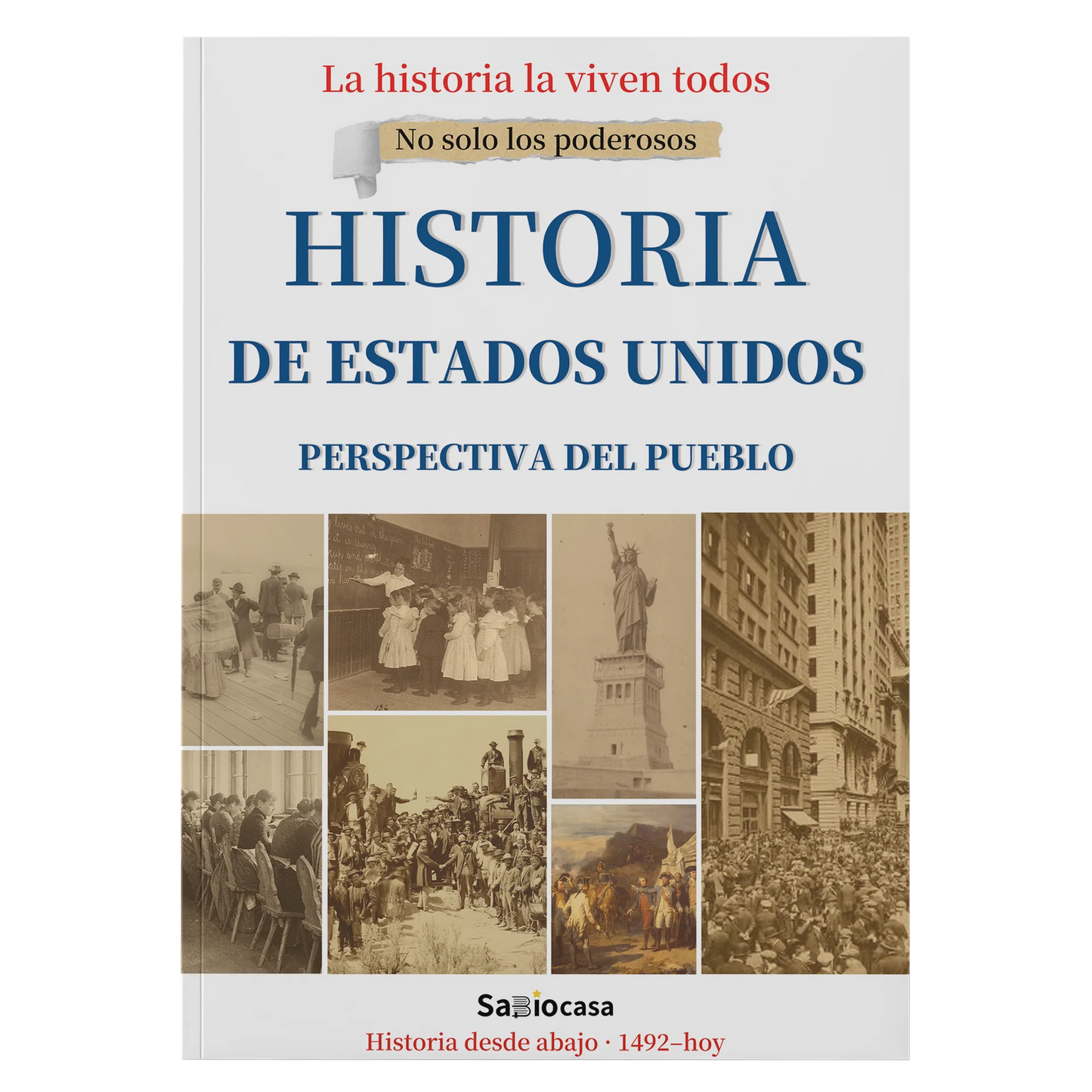 HISTORIA DE ESTADOS UNIDOS: PERSPECTIVA DEL PUEBLO