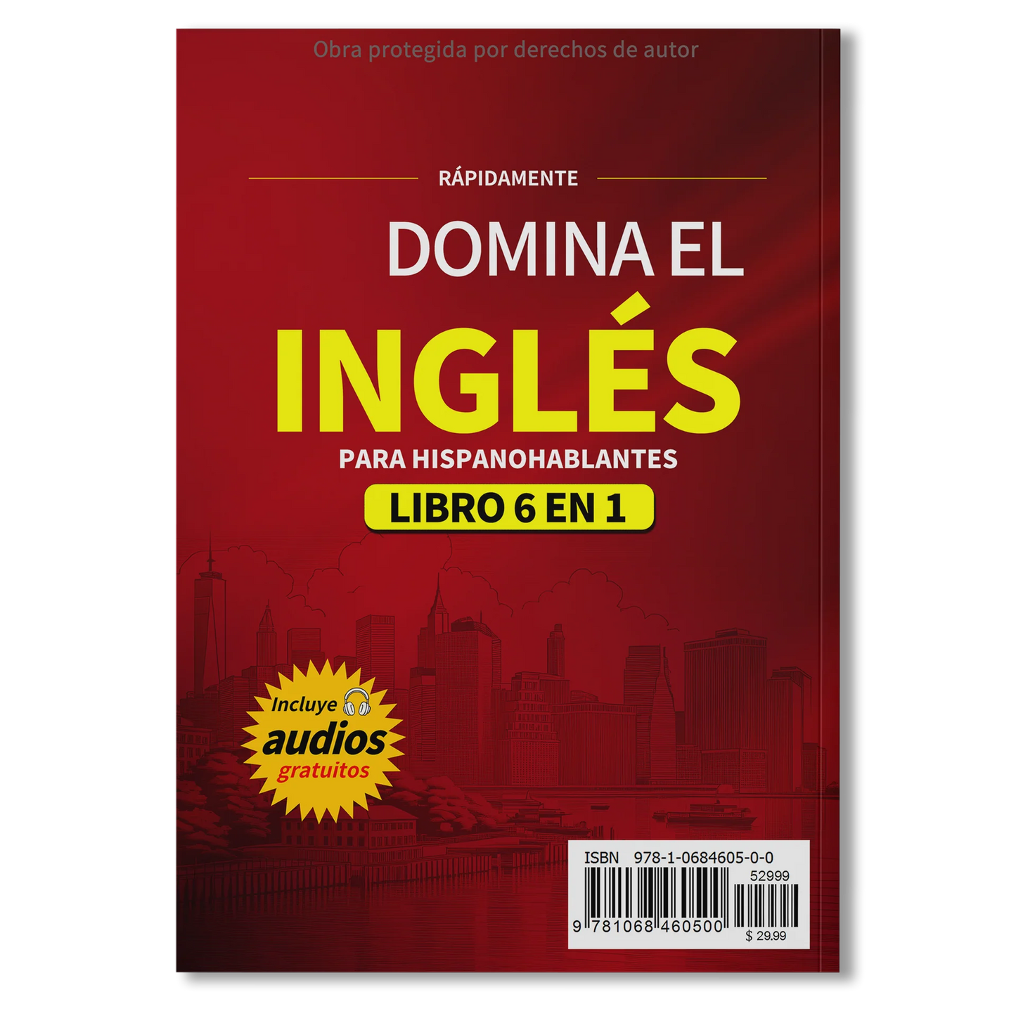 DOMINAR EL INGLÉS: PARA HISPANOHABLANTES