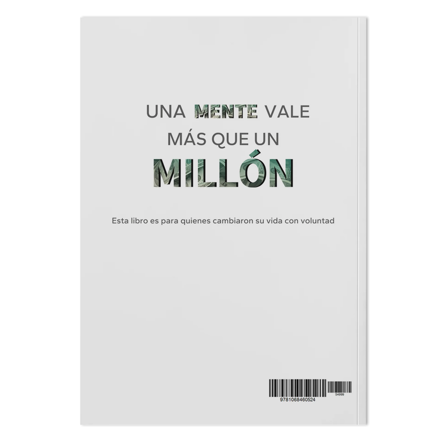 UNA MENTE VALE MÁS QUE UN MILLÓN