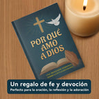 Por Qué Amo a Dios 30 Preguntas de Fe para Oración y Reflexión