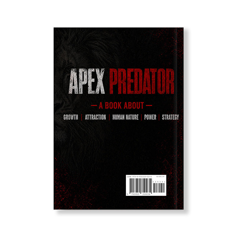 APEX PREDATOR A book about growth attraction human nature power strategy