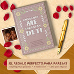 Cosas Que Amo de Ti – Diario Romántico para Parejas  50 Preguntas de Amor para Ti y Nosotros