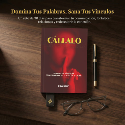 CÁLLALO Reto de 30 Días para Transformar tu Forma de Hablar