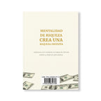 Mentalidad de Riqueza Crea una Riqueza Infinita