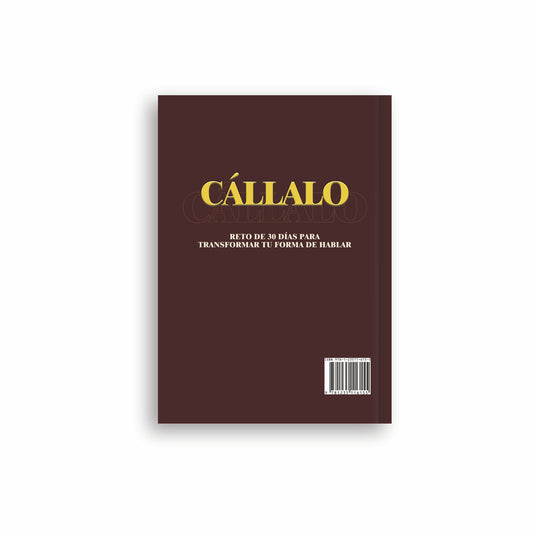 Prycken CÃLLALO :Reto de 30 dias para transformar tuforma de hablar.