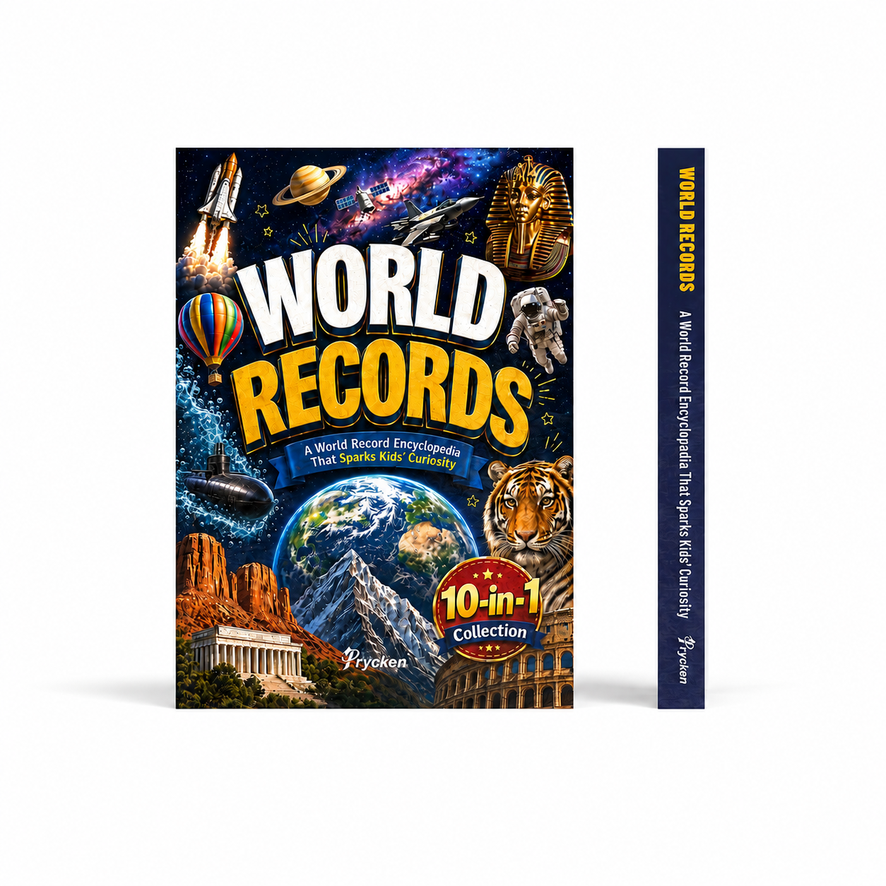 World Records Book A World Record Encyclopedia That Sparks Curiosity A 10-in-1 Illustrated Book