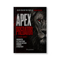 APEX PREDATOR A book about growth attraction human nature power strategy